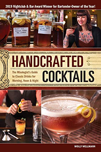 9781440354991: Handcrafted Cocktails: The Mixologist's Guide to Classic Drinks for Morning, Noon & Night