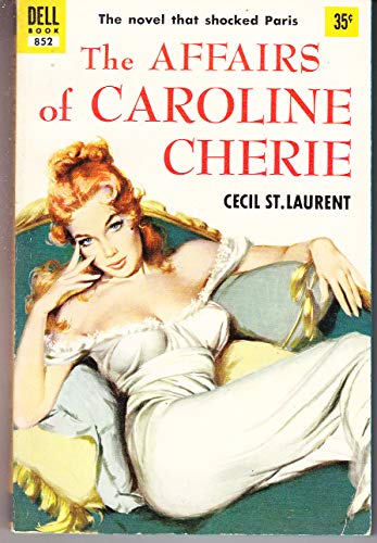 9781440401336: The Affairs of Caroline Cherie