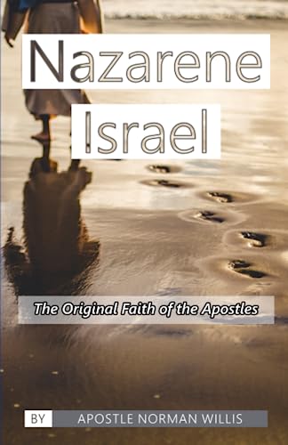9781440403439: Nazarene Israel: The Original Faith Of The Apostles