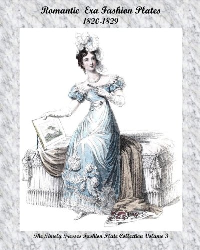 Stock image for Georgian and Romantic Era Fashion Plates: Vol 1: 1820-1829 for sale by Revaluation Books