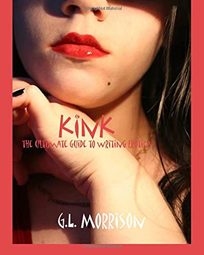 Imagen de stock para K-Ink: The Ultimate Guide To Writing Erotica
