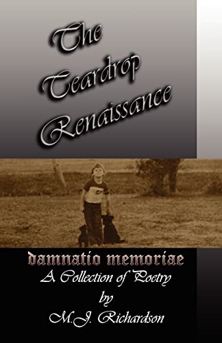 9781440409660: The Teardrop Renaissance: Damnatio Memoriae...