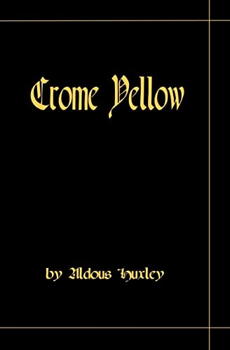 Imagen de archivo de Crome Yellow a la venta por HPB-Ruby