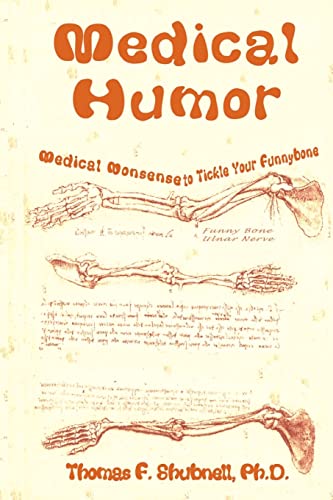 Beispielbild fr Medical Humor: Medical Nonsense To Tickle Your Funnybone zum Verkauf von WorldofBooks