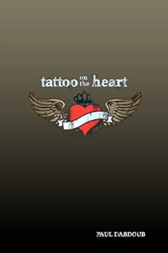 Imagen de archivo de Tattoo on the Heart a la venta por Better World Books: West