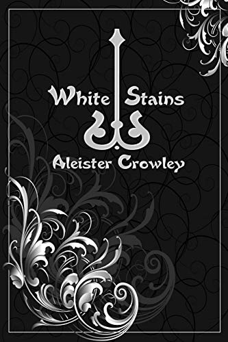 White Stains (9781440416194) by Crowley, Aleister