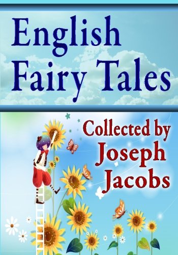 Beispielbild fr English Fairy Tales Collected by Joseph Jacobs zum Verkauf von Better World Books