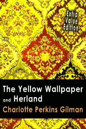 Imagen de archivo de The Yellow Wallpaper and Herland a la venta por Red's Corner LLC