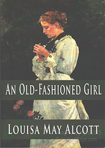 9781440423581: An Old-Fashioned Girl