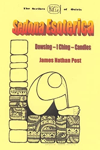 9781440425608: Sedona Esoterica: Dowsing - I Ching - Candles
