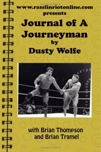 Journal Of A Journeyman (9781440429866) by Wolfe, Dusty; Thompson, Brian; Tramel, Brian