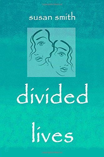 Divided Lives (9781440430206) by Smith, Susan