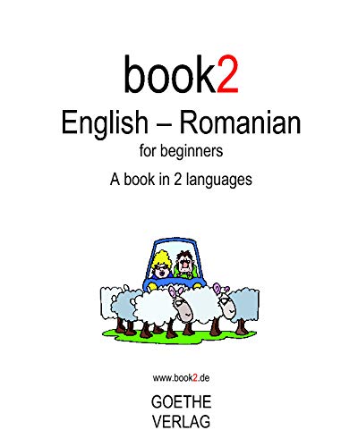 Imagen de archivo de Book2 English - Romanian For Beginners: A Book In 2 Languages a la venta por HPB-Red