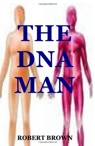 The DNA Man (9781440438387) by Brown, Robert