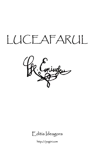 Beispielbild fr Luceafarul: Poemul Suprem Al Literaturii Romane (Romanian Edition) zum Verkauf von Red's Corner LLC