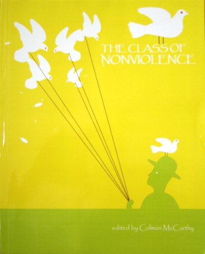 Stock image for The Class Of Nonviolence for sale by ThriftBooks-Dallas