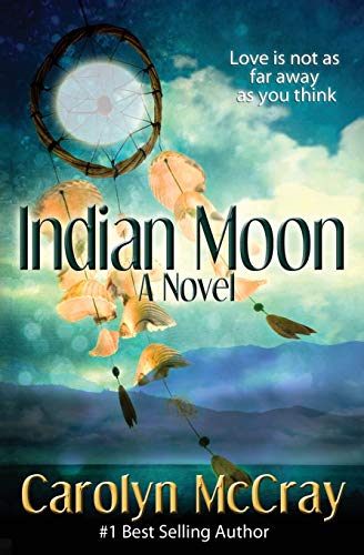 Beispielbild fr Indian Moon: Love Isn't As Far Away As You Think (Real Romance.For the Rest of Us) zum Verkauf von THE SAINT BOOKSTORE