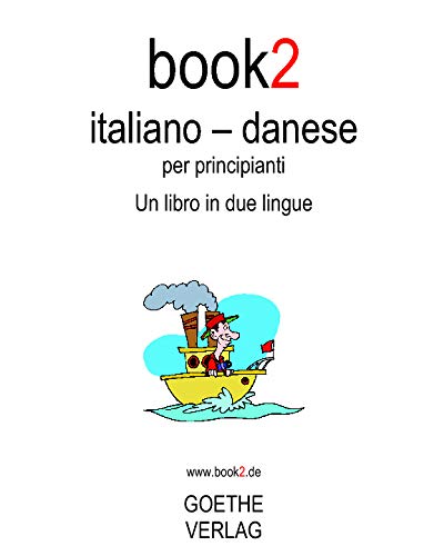 Beispielbild fr Book2 Italiano - Danese Per Principianti: Un Libro In 2 Lingue zum Verkauf von medimops