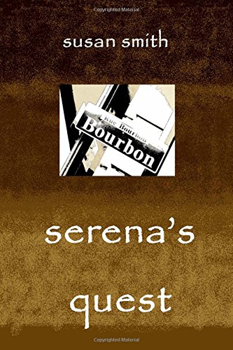 Serena's Quest (9781440450051) by Smith, Susan