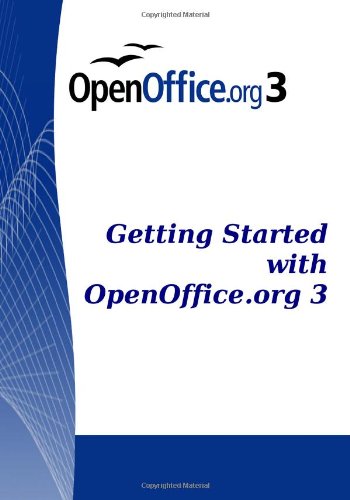 Beispielbild fr Getting Started with Open Office .org 3: OpenOffice.org 3.0 zum Verkauf von Irish Booksellers