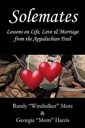 Imagen de archivo de Solemates : Lessons on Life, Love and Marriage from the Appalachian Trail a la venta por Better World Books