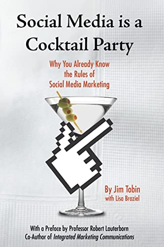 9781440454202: Social Media Is A Cocktail Party: Why You Already Know The Rules Of Social Media Marketing