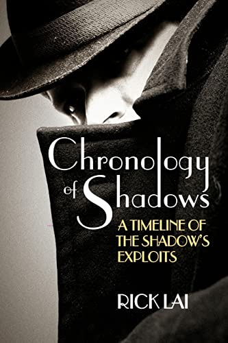 Beispielbild fr Chronology of Shadows: A Timeline of The Shadow's Exploits zum Verkauf von HPB-Ruby