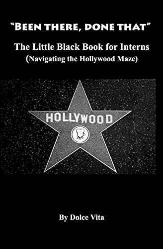 Stock image for The Little Black Book for Interns: How to Navigate the Hollywood Maze for sale by THE SAINT BOOKSTORE