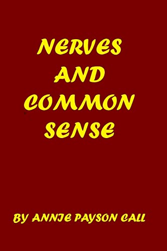 Beispielbild fr Nerves And Common Sense zum Verkauf von ThriftBooks-Atlanta