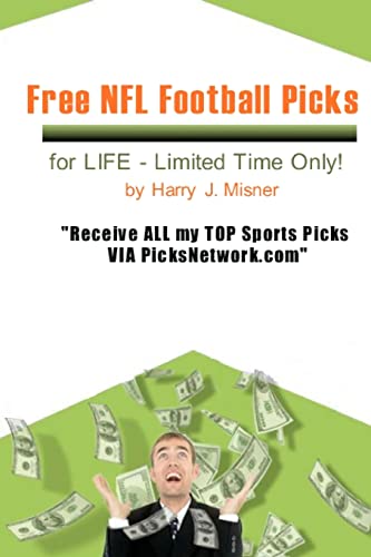 Beispielbild fr Free NFL Football Picks For Life - Limited Time Only!: Receive All My Top Sports Picks Via Picksnetwork.com zum Verkauf von THE SAINT BOOKSTORE