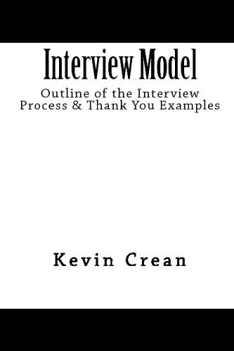 9781440460944: Interview Model: Outline Of The Interview Process & Thank You Examples: Volume 1