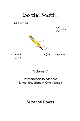 Beispielbild fr Do the Math!: Introduction to Algebra - Linear Equations zum Verkauf von THE SAINT BOOKSTORE