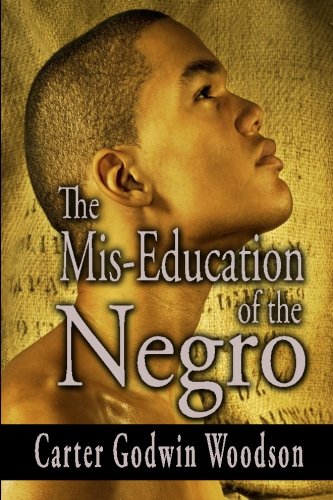 Imagen de archivo de The Mis-Education of the Negro a la venta por Ergodebooks