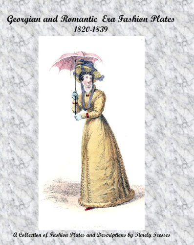 Stock image for Georgian And Romantic Era Fashion Plates: 1820-1839 for sale by Revaluation Books