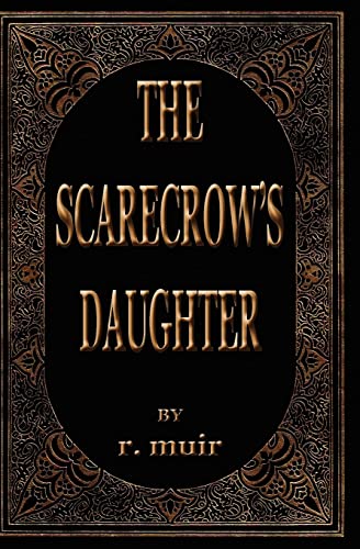 Stock image for The Scarecrow's Daughter for sale by THE SAINT BOOKSTORE