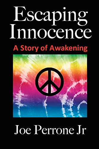 Stock image for Escaping Innocence A Story Of Awakening for sale by PBShop.store US