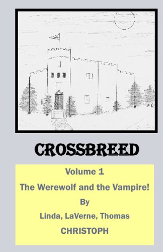 Stock image for CROSSBREED: The Werewolf and the Vampire!V for sale by Revaluation Books