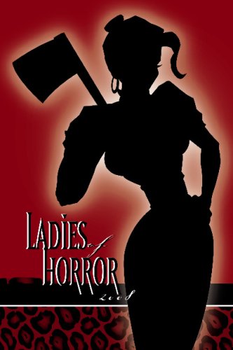 Stock image for Ladies Of Horror 2008 for sale by Revaluation Books