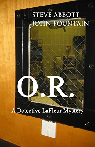 O.R.: A Detective LaFleur Mystery (9781440475344) by Abbott, Steve; Fountain, John