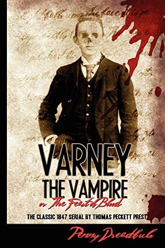 Stock image for Varney The Vampire: Or "The Feast Of Blood" for sale by PlumCircle