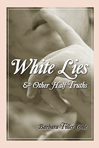 9781440478031: White Lies And Other Half Truths