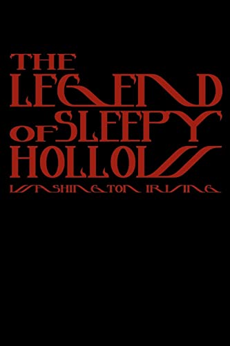 9781440490712: The Legend Of Sleepy Hollow: Cool Collector's Edition (Printed In Modern Gothic Fonts)