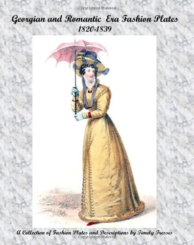 9781440494338: Georgian and Romantic Era Fashion Plates: 1820-1839