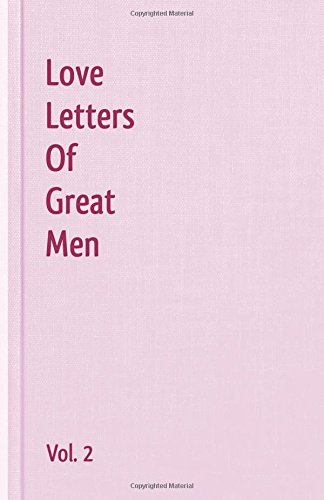 9781440495908: Love Letters Of Great Men - Vol. 2