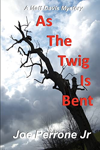 Stock image for As The Twig Is Bent (The Matt Davis Mystery Series) for sale by Gulf Coast Books