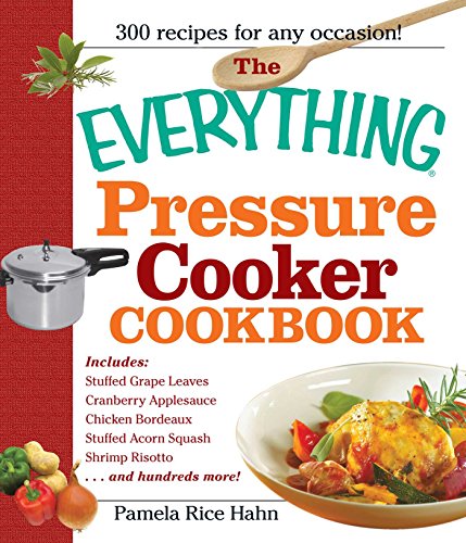 Beispielbild fr The Everything Pressure Cooker Cookbook zum Verkauf von Wonder Book