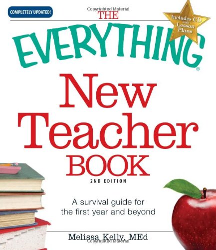 Stock image for The Everything New Teacher Book: A Survival Guide for the First Year and Beyond for sale by Goodwill