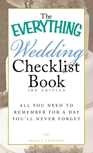 Beispielbild fr The Everything Wedding Checklist Book : All You Need to Remember for a Day You'll Never Forget zum Verkauf von Better World Books