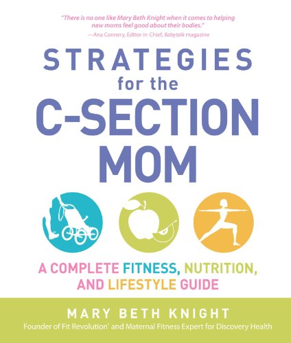 Stock image for Strategies for the C-Section Mom for sale by SecondSale