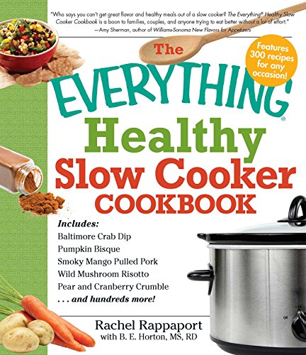 Beispielbild fr The Everything Healthy Slow Cooker Cookbook zum Verkauf von Wonder Book
